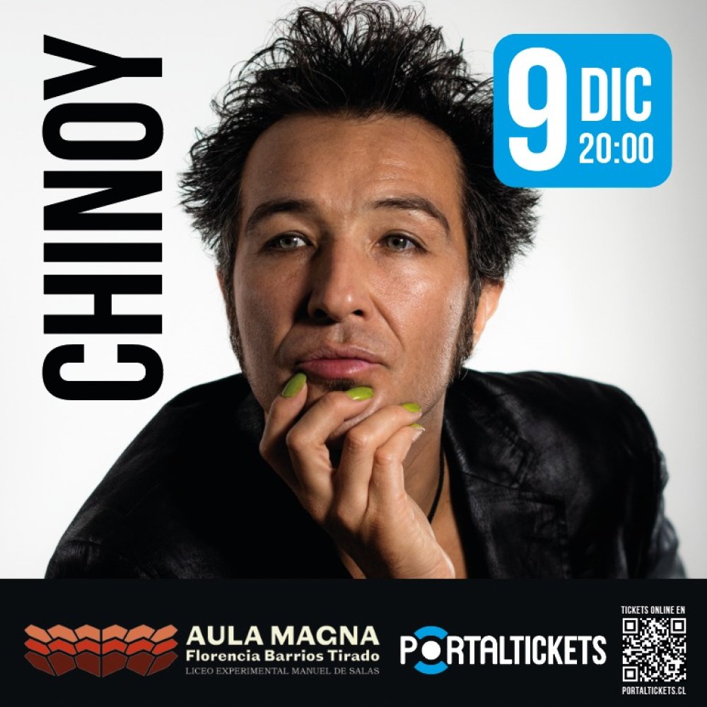 Flyer CHINOY EN AULA MAGNA DEL LICEO MANUEL DE SALAS